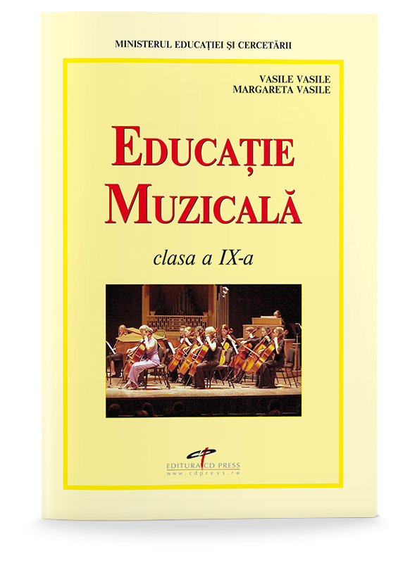Educatie Muzicala Manual Pentru Clasa A Ix A Editura Cd Press