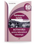 Patrimoniul turistic. Fișe de lucru. Clasa a X-a