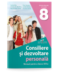 Consiliere și dezvoltare personală. Manual pentru clasa a VIII-a