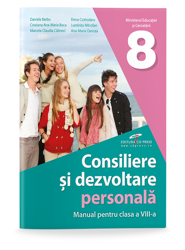 Consiliere și dezvoltare personală. Manual pentru clasa a VIII-a