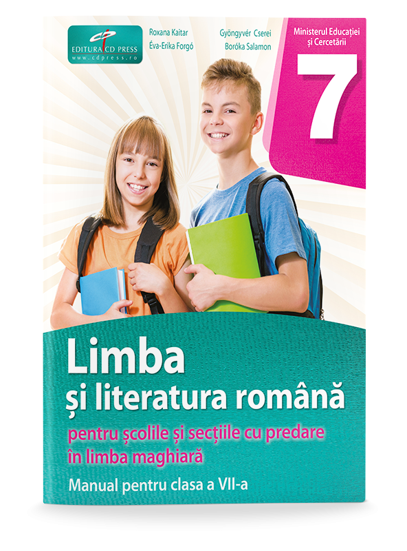 Limba și literatura română pentru școlile și secțiile cu predare în limba maghiară. Manual pentru clasa a VII-a