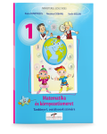 Matematica si explorarea mediului. Manual pentru clasa I. Versiune in limba maghiara