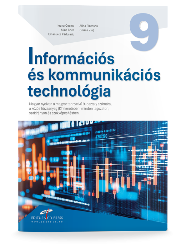Tehnologia informației și a comunicațiilor. Manual pentru clasa a IX-a. TC – Versiune în limba maghiară