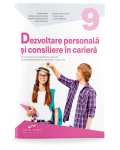 Dezvoltare personală și consiliere în carieră. Manual pentru clasa a IX-a. TC