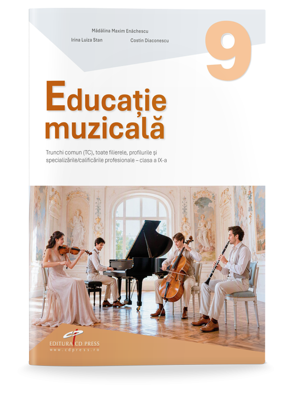 Educație muzicală. Manual pentru clasa a IX-a. TC