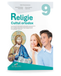 Religie. Cultul ortodox. Clasa a IX-a. Trunchi comun