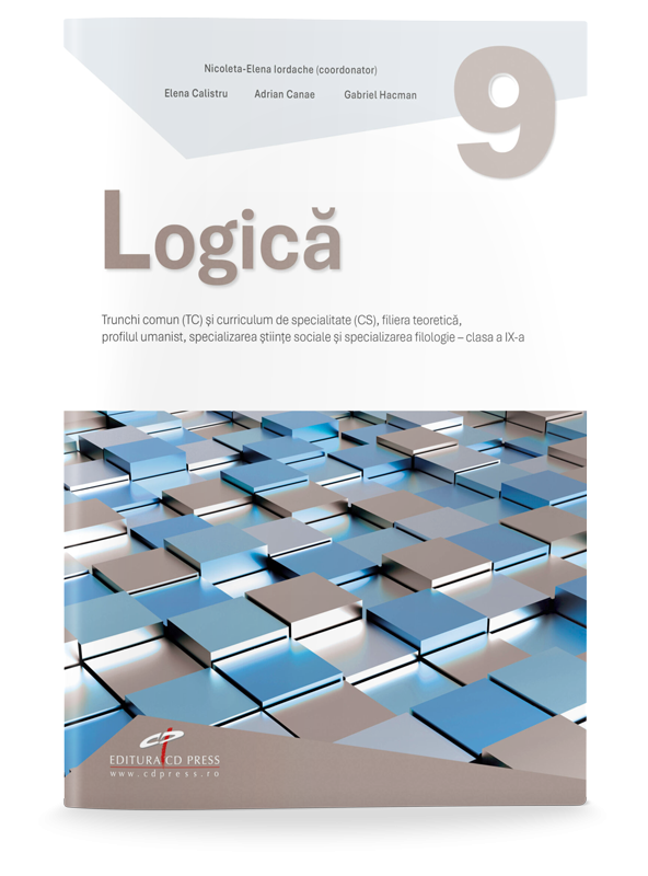 Logică. Clasa a IX-a. Trunchi comun și curriculum de specialitate. Specializare filologie