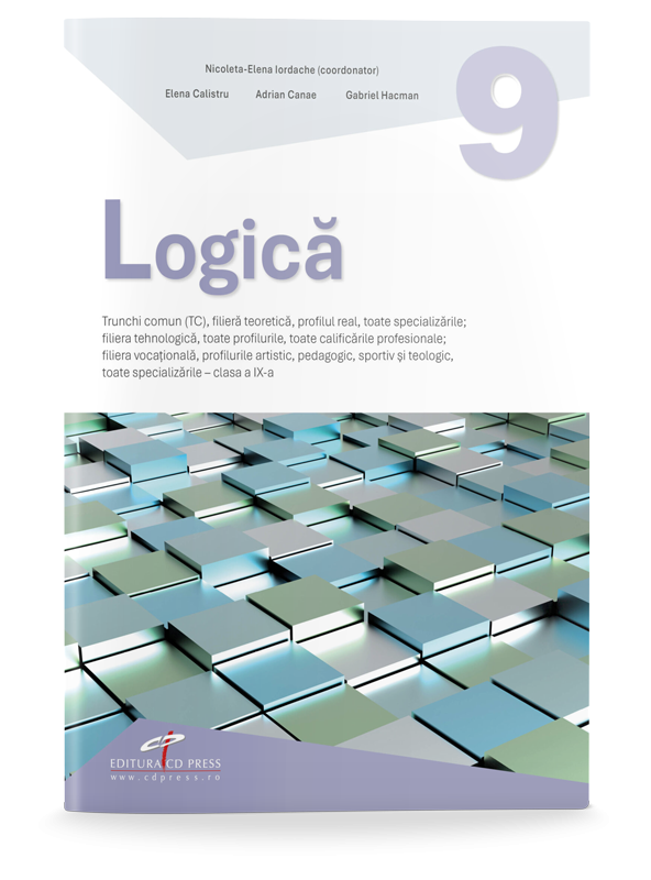 Logică. Clasa a IX-a. Trunchi comun