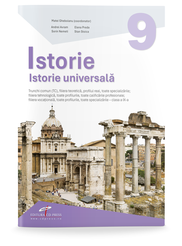 Istorie. Clasa a IX-a. Trunchi comun