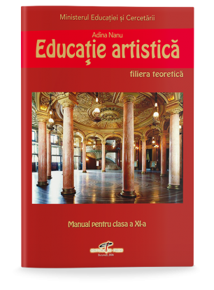 Educație artistică. Manual pentru clasa a XI-a