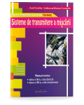 Sisteme de transmitere a mișcării. Manual pentru clasa a XI-a